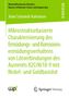 Anke Schmiedt-Kalenborn: Mikrostrukturbasierte Charakterisierung des Ermüdungs- und Korrosionsermüdungsverhaltens von Lötverbindungen des Austenits X2CrNi18-9 mit Nickel- und Goldbasislot, Buch