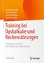 Doris Freiberger: Training bei Dyskalkulie und Rechenstörungen, Buch