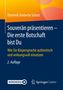 Dominik Umberto Schott: Souverän präsentieren - Die erste Botschaft bist Du, Buch