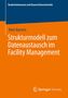 Niels Bartels: Strukturmodell zum Datenaustausch im Facility Management, Buch