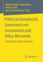 : Politische Komplexität, Governance von Innovationen und Policy-Netzwerke, Buch