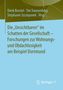 : Die "Unsichtbaren" im Schatten der Gesellschaft - Forschungen zur Wohnungs- und Obdachlosigkeit am Beispiel Dortmund, Buch