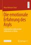 Klaus Behnam Shad: Die emotionale Erfahrung des Asyls, Buch