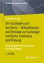 Helmut Schelsky: Die Soziologen und das Recht - Abhandlungen und Vorträge zur Soziologie von Recht, Institution und Planung, Buch