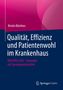 Kirstin Börchers: Qualität, Effizienz und Patientenwohl im Krankenhaus, Buch