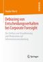 Haydar Mecit: Debiasing von Entscheidungsverhalten bei Corporate Foresight, Buch