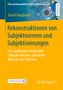 Daniel Burghardt: Rekonstruktionen von Subjektnormen und Subjektivierungen, Buch