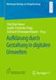 Aufklärung durch Gestaltung in digitalen Umwelten, Buch