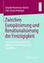 Claudia Hartmann-Hirsch: Zwischen Europäisierung und Renationalisierung der Freizügigkeit, Buch
