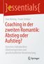Uwe Böning: Coaching in der zweiten Romantik: Abstieg oder Aufstieg?, Buch