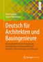 Felix Friedrich: Deutsch für Architekten und Bauingenieure, Buch