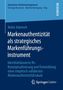 Malte Adomeit: Markenauthentizität als strategisches Markenführungsinstrument, Buch