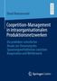David Romanowski: Coopetition-Management in intraorganisationalen Produktionsnetzwerken, Buch