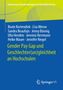 Beate Kortendiek: Gender Pay Gap und Geschlechter(un)gleichheit an Hochschulen, Buch