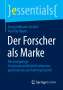 Georg Adlmaier-Herbst: Der Forscher als Marke, Buch