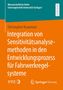 Christopher Braunholz: Integration von Sensitivitätsanalysemethoden in den Entwicklungsprozess für Fahrwerkregelsysteme, Buch