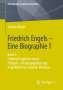 Gustav Mayer: Friedrich Engels - Eine Biographie 1, Buch