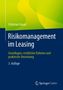 Christian Glaser: Risikomanagement im Leasing, Buch