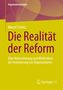 Marcel Schütz: Die Realität der Reform, Buch