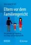 Hans-Georg W. Voß: Eltern vor dem Familiengericht, Buch