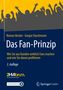 Gregor Daschmann: Das Fan-Prinzip, Buch