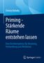 Christa Kolodej: Priming - Stärkende Räume entstehen lassen, Buch