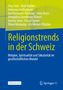 Jörg Stolz: Religionstrends in der Schweiz, Buch