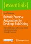 Ennis Gündo¿an: Robotic Process Automation im Desktop-Publishing, Buch
