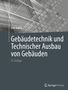 Dirk Bohne: Gebäudetechnik und Technischer Ausbau von Gebäuden, Buch