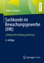 Robert Schwarz: Sachkunde im Bewachungsgewerbe (IHK), Buch