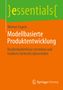 Werner Engeln: Modellbasierte Produktentwicklung, Buch