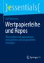 Ralf Hohmann: Wertpapierleihe und Repos, Buch
