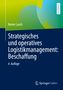 Rainer Lasch: Strategisches und operatives Logistikmanagement: Beschaffung, Buch