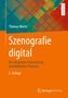 Thomas Moritz: Szenografie digital, Buch