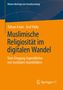 Erol Yildiz: Muslimische Religiosität im digitalen Wandel, Buch