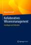 Richard Grasshoff: Kollaboratives Wissensmanagement, Buch
