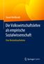 Daniel Weißbrodt: Die Volkswirtschaftslehre als empirische Sozialwissenschaft, Buch