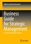 Alfred-Joachim Hermanni: Business Guide for Strategic Management, Buch