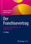 Hermann Riedl: Der Franchisevertrag, Buch