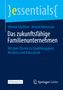 Arnold Weissman: Das zukunftsfähige Familienunternehmen, Buch