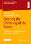 Creating the University of the Future, Buch