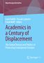 Academics in a Century of Displacement, Buch