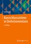 Gerd Balzer: Kurzschlussströme in Drehstromnetzen, Buch