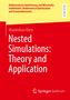 Maximilian Klein: Nested Simulations: Theory and Application, Buch