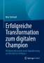 Marc Helmold: Erfolgreiche Transformation zum digitalen Champion, Buch