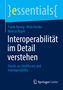 Frank Oemig: Interoperabilität im Detail verstehen, Buch