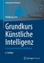 Wolfgang Ertel: Grundkurs Künstliche Intelligenz, Buch