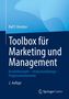 Ralf T. Kreutzer: Toolbox für Marketing und Management, Buch