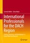 Zeina Matar: International Professionals for the DACH Region, Buch