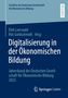 Digitalisierung in der Ökonomischen Bildung, Buch